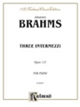 Intermezzi Opus 117