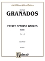 12 Spanish Dances Volume 1  #1-6