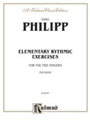 Elementary Rhythmic Exercises for the Five Fingers