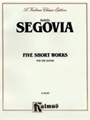 Five Short Works for the Guitar