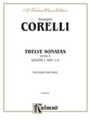 12 Sonatas  Opus 5 Volume 1 #1-6
