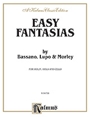 Easy Fantasias for Three Violas (Works by Bassano, Lupo, and Mor