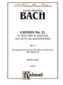 Cantata No. 21 -- Ich hatte viel Bekummernis