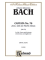 Cantata No. 78 -- Jesu, der du meine Seele
