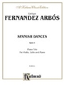 Spanish Dances  Opus 1