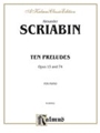 Preludes  Opus 15 & 74