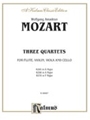 Three Quartets, K. 285, 298, 370