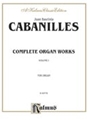 Complete Organ Works, Volume I