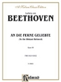 An Die Ferne Geliebte (To the Distant Beloved), Op. 98
