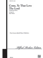 Come Ye That Love the Lord