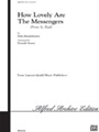How Lovely Are The Messengers