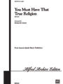 You Must Have That True Religion