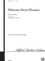 Welcome Sweet Pleasure