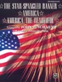 Star Spangled Banner / America / America the Beautiful