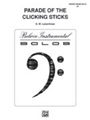 Parade of the Clicking Sticks