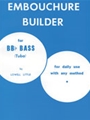 Embouchure Builder
