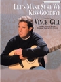 Let's Make Sure We Kiss Goodbye