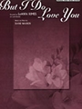 But I Do Love You
