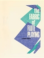 Fabric Of Flute Playing