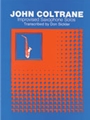 John Coltrane Improvised Sax Solos