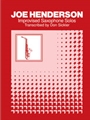Joe Henderson Improvised Sax Solos