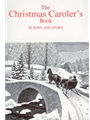 Christmas Carolers' Book In Song & Story