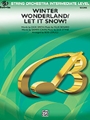 Winter Wonderland / Let It Snow!