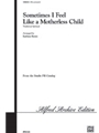 Sometimes I Feel Like A Motherless Child