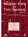Warm-ups By The Dozen (Set 2)