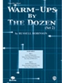 Warm-ups By The Dozen (Set 2)