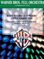 Have Yourself A Merry Little Christmas