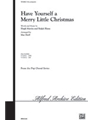Have Yourself A Merry Little Christmas