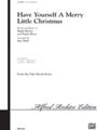 Have Yourself A Merry Little Christmas