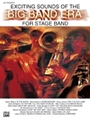 Exciting Sounds of the Big Band Era