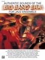 Exciting Sounds of the Big Band Era