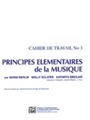 Principes Elementaires de la Musique (Keyboard Theory Workbooks)