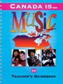 Canada Is ... Music, Grade 5-6 (1995 Edition)