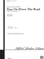 Ease On Down The Road