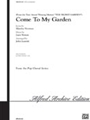 Come To My Garden