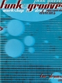 Funk Grooves: Workshop for Drums [Drum Set]