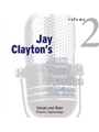 Jay Clayton's Jazz Vocal Practice Series Volume 2