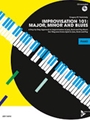 Improvisation 101: Major, Minor, and Blues [Keyboard/Piano]