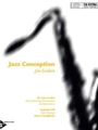 Jazz Conception For Sop / Tenor Saxophone