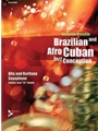 Brazilian and Afro-Cuban Jazz Conception - Alto and Bari Sax