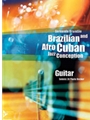 Brazilian and Afro-Cuban Jazz Conception - Guitar