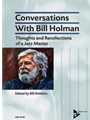 Conversations with Bill Holman