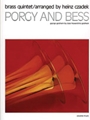 Porgy and Bess [2 B-flat Trumpets, Horn in F, Trombone, Tuba]