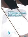L' Evolution du Piano Solo dans le Jazz [Piano]