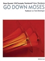 Go Down Moses [2 B-flat Trumpets, Trombone/F Horn, Trombone]