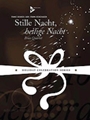 Stille Nacht, heilige Nacht [Trumpet 1/Flügelhorn, Trumpet 2/Flügelhorn (opt. Horn in F), Trombone,
